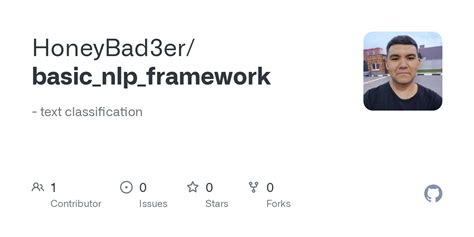 GitHub - HoneyBad3er/basic_nlp_framework: - text classification