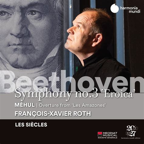 Beethoven Symphony No 3 Eroica Ludwig Van Beethoven Francois Xavier Roth