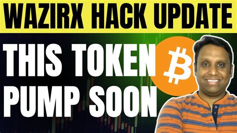 WAZIRX HACK UPDATE THIS TOKEN PUMP SOON CRYPTO NEWS TODAY YouTube