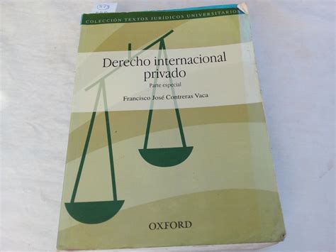 Derecho Internacional Privado Parte Especial De Contreras Vaca