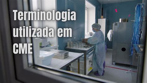 Terminologia Utilizada Na Central De Material Esterilizado CME YouTube