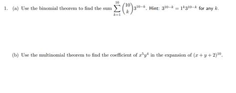 Solved 1 A Use The Binomial Theorem To Find The Sum