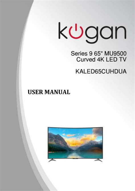 Kogan Series 9 65 Mu9500 Curved 4k Led Tv User Manual