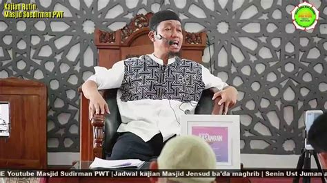 Kajian Ahad Pagi Bersama Ustadz Agung Abu Anas Tema Kriteria Pasangan