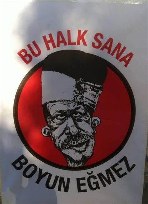 A poster with a satirical image of Prime Minister Recep Tayyip Erdoğan ...