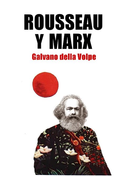 PDF ROUSSEAU Y MARX Proletarios Antonio Gramsci Libro 49 KARL