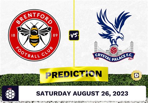 Brentford vs. Crystal Palace Prediction and Odds - August 26, 2023