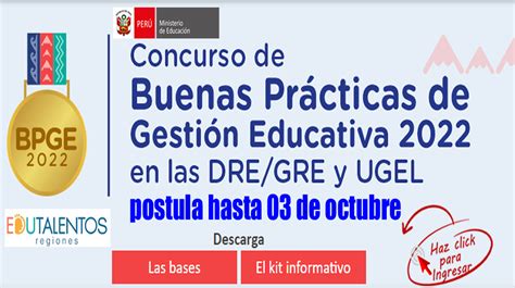 ATENCIÓN Concurso de BUENAS PRÁCTIVAS de GESTIÓN EDUCATIVA 2022 en