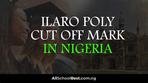 Your Ilaro Poly Cut Off Mark for 2024/2025 is Out! - All School Best