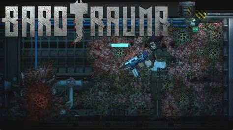 Barotrauma ⚓ 〔this Old Sub〕 13 Ballast Flora Youtube