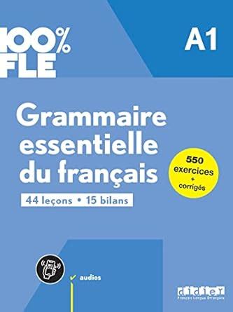 Grammaire essentielle du français - Livre + didierfle.app, A1: Loiseau ...