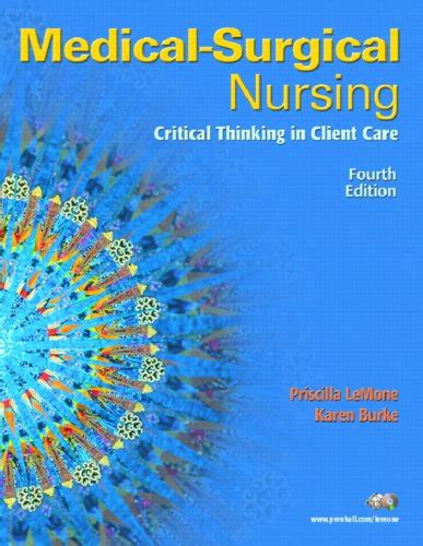 Medical Surgical Nursing Critical Thinking In Client Care Single