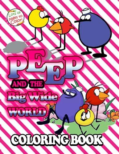 Peep And The Big Wide World Coloring Book
