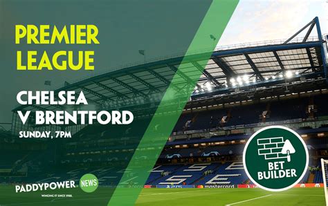 Chelsea V Brentford Tips Our 14 1 Fouls Bet Builder On Sunday