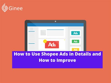 How To Use Shopee Ads In Details And How To Improve Ginee