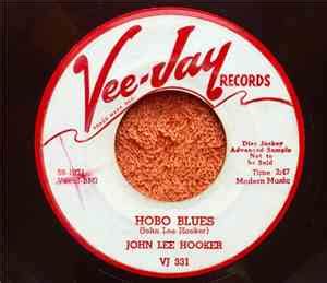 John Lee Hooker - Hobo Blues / Crawlin Kingsnake