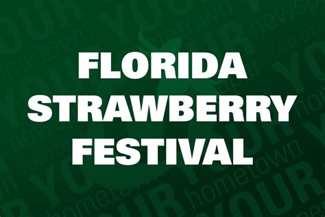 2022 Florida Strawberry Festival Guide: New Foods | Plant City Observer