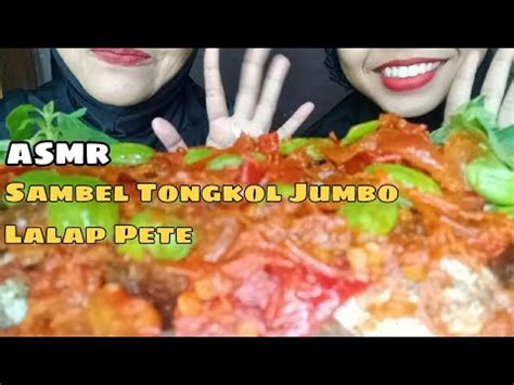 Asmr Tongkol Sambel Lalapan Pete Mentah Jangan Nonton Pas Puasa