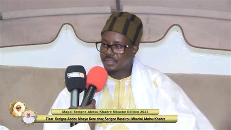 Magal Serigne Abdou Khadre Mbacké 2023 Ziar Keur S Bassirou Abdou