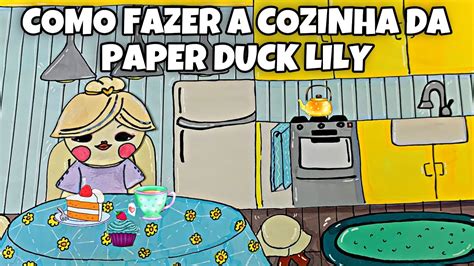 COMO FAZER A COZINHA DA CASA DA PAPER DUCK LILY | Paper Duck House ...