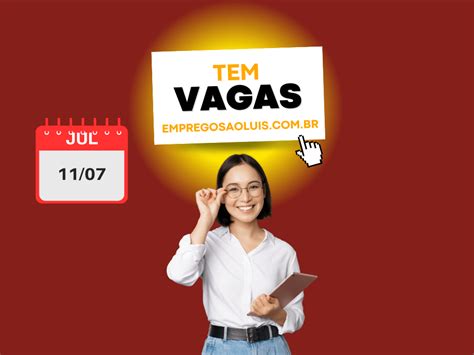 28 Vagas São Luís veja as vagas para 11 de julho 28 Vagas de