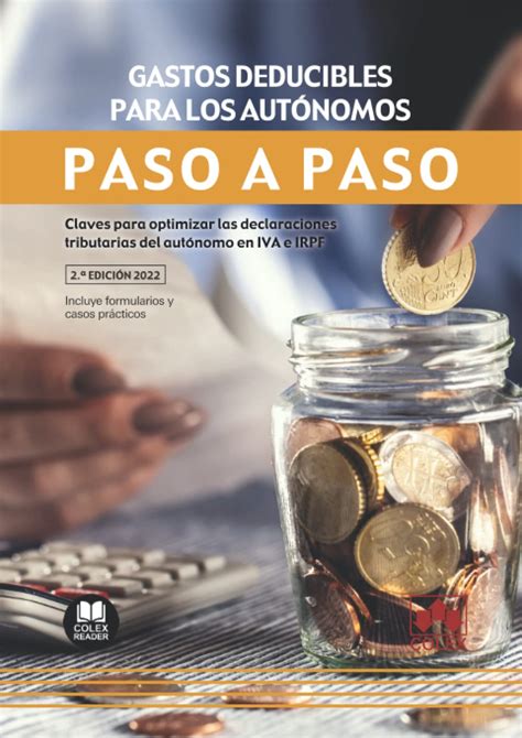 Gastos Deducibles De Los Aut Nomos Paso A Paso Claves Para Optimizar