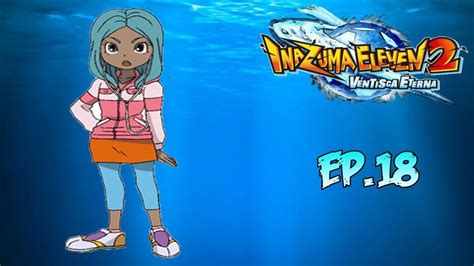 INAZUMA ELEVEN 2 VENTISCA ETERNA CAP 18 EL LUGAR SECRETO YouTube