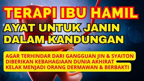 Terapi Ibu Hamil Agar Bayi Sehat Sempurna Doa Agar Janin Kuat