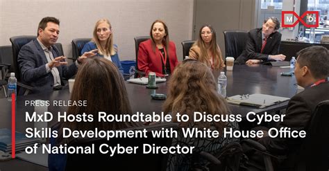 MxD Hosts Roundtable To Discuss Cyber Skills Development With White