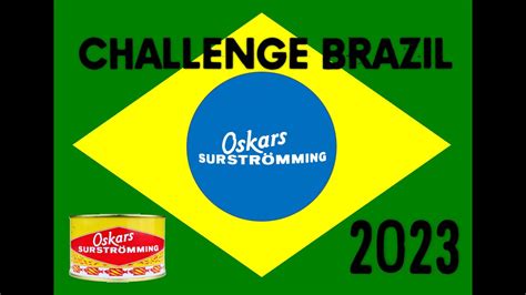 Surstr Mming Challenge Brazil Youtube