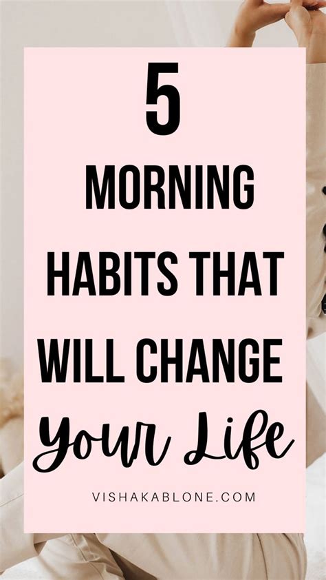 5 Morning Habits To Change Your Life How To Better Yourself Life