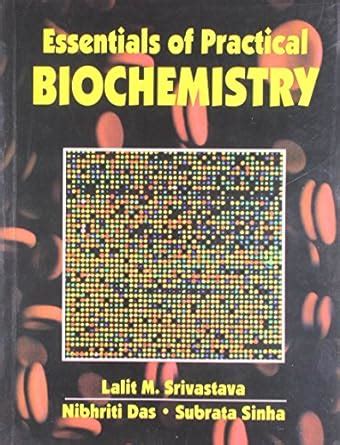 Buy ESSENTIALS OF PRACTICAL BIOCHEMISTRY PB 2018 Book Online At Low