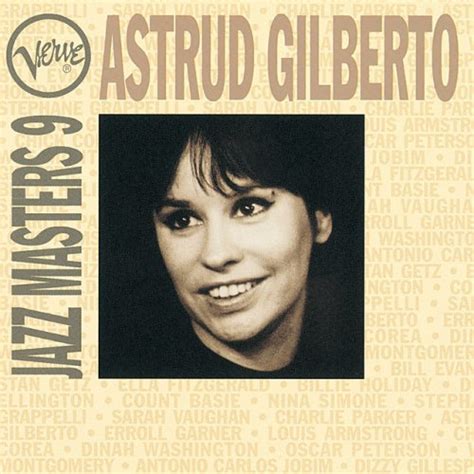 Letra De Astrud Gilberto The Girl From Ipanema Musixmatch