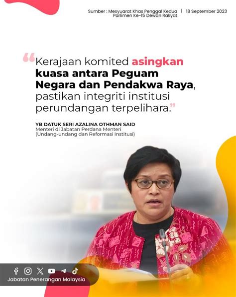 Kerajaan Komited Asingkan Kuasa Antara Peguam Negara Dan Pendakwa Raya