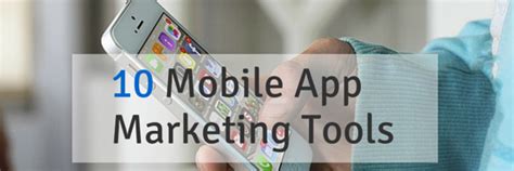 Best 10 Mobile App Marketing Tools You Must Use This Year Sarv Blog