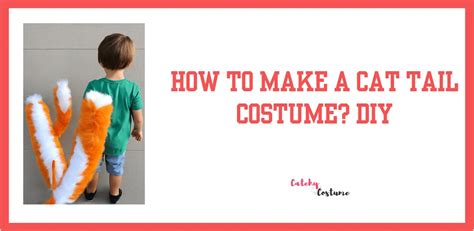 How To Make A Cat Tail Costume Steps