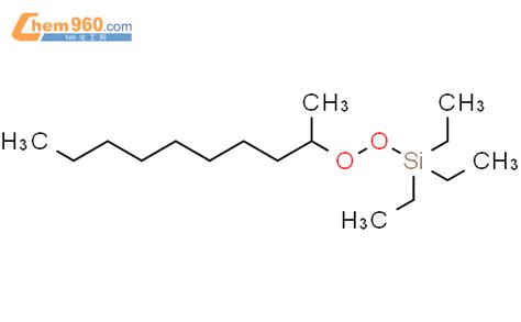 decan 2 ylperoxy triethyl silaneCAS号124081 34 1 960化工网