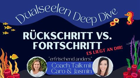 R Ckschritt Vs Fortschritt Im Dualseelenprozess Dualseelen