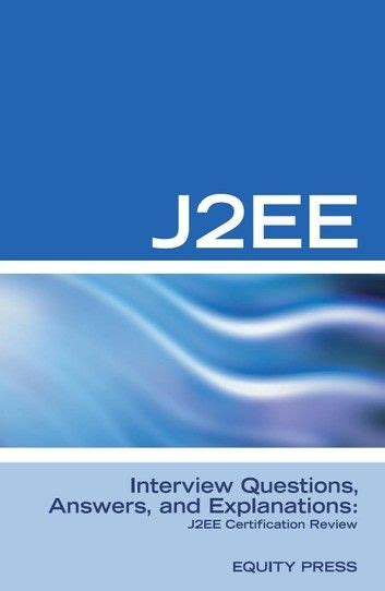 J Ee Interview Questions Answers And Explanations J Ee Certification