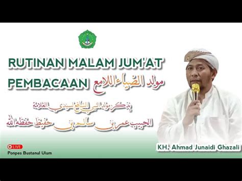 Live Rutinan Malam Jum At Pembacaan Maulid Dhiyaul Lami Karangan