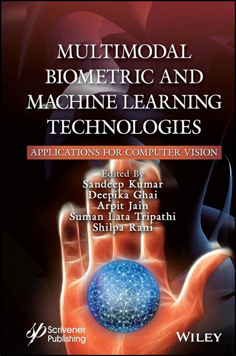 Multimodal Biometric And Machine Learning Technologies Applications