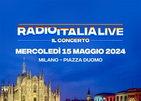 Torna Il Concerto Radio Italia Live A Milano Il 15 Maggio 2024