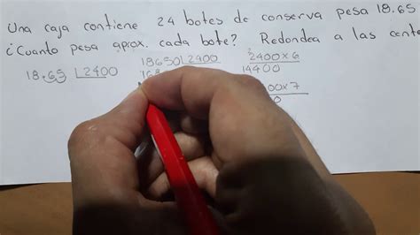 Quinto Problema Pag 58 Una Caja Contiene 24 Botes De Conserva Pesa 18