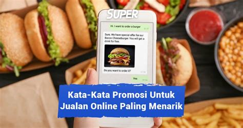 15 Kata Kata Promosi Jualan Online Yang Menarik Konsumen