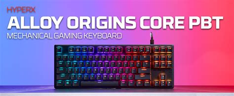 Hyperx Alloy Origins Core Pbt Mechanical Pbt Keycaps Rgb Body Aluminum