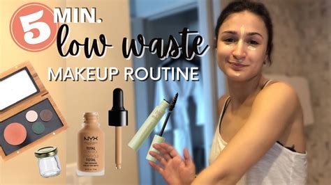 5 Min Makeup Routine Low Waste Eco Friendly YouTube