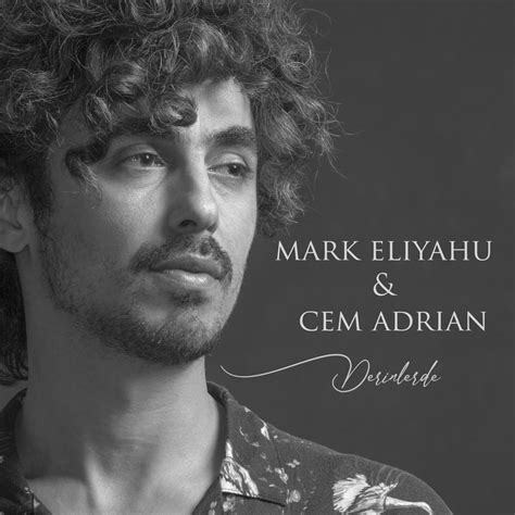 Cem Adrian Mark Eliyahu Derinlerde Lyrics Genius Lyrics