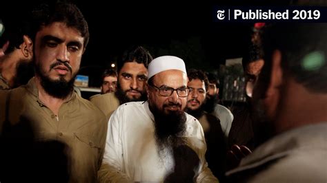 Hafiz Saeed, Founder of Group Behind Mumbai Attacks, Is Arrested in ...