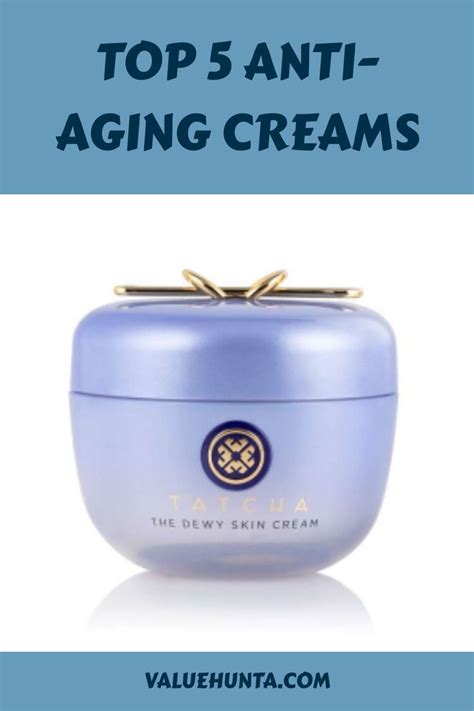 Top 5 Anti Aging Creams Anti Aging Cream Anti Aging Cosmetics Anti