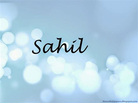 Sahil Name Wallpapers Sahil ~ Name Wallpaper Urdu Name Meaning Name ...